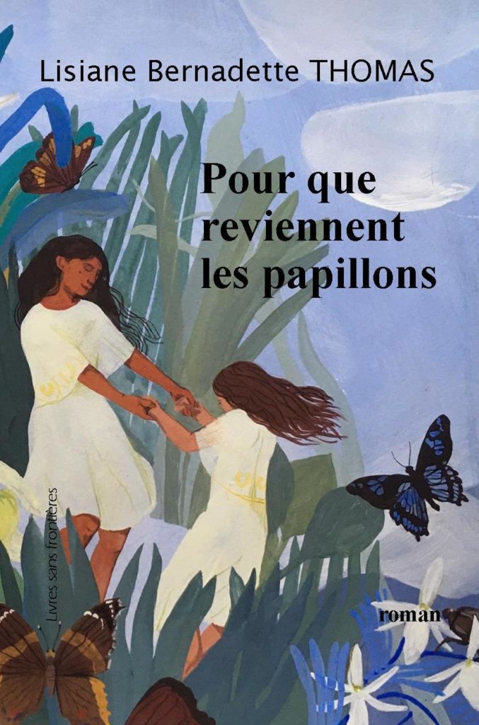 L’attribut alt de cette image est vide, son nom de fichier est Pour-que-reviennent-les-papillons_1ecouv-677x1024.jpg.